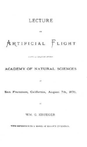 [Gutenberg 38109] • Lecture on Artificial Flight / Given by request at the Academy of Natural Sciences